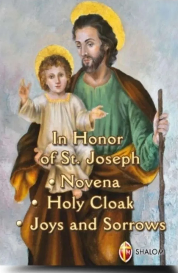 In Honor of St. Joseph – Novena, Holy Cloak, Joys and Sorrows