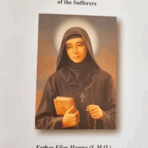 Novena of Saint Rafqa – Teacher of the Generations and Patron Saint of the Sufferers